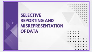 Selective reporting and misrepresentation of data [upl. by Mosra77]