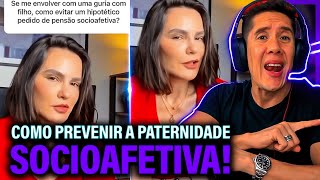 Como Se Prevenir Da Paternidade Socioafetiva E Pensão Socioafetiva [upl. by Vivian]